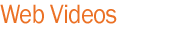 Web Videos